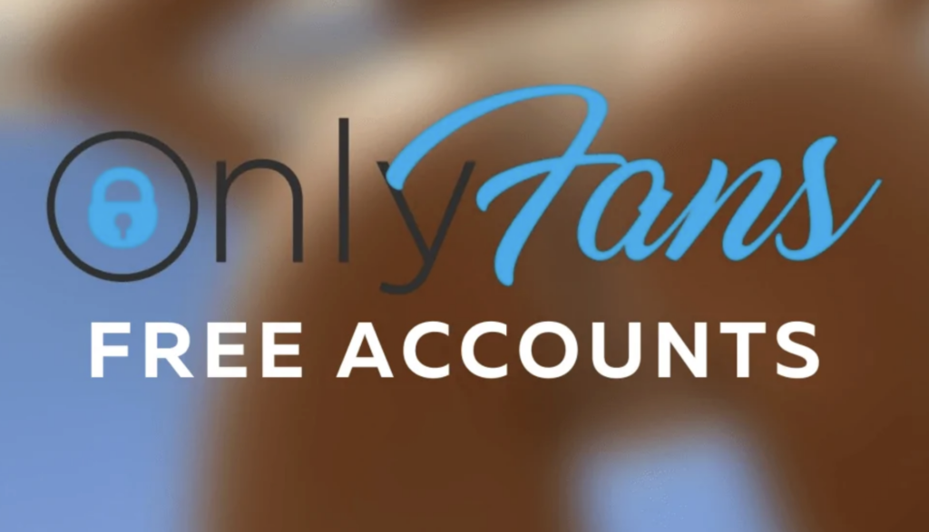 The Appeal of Free Onlyfans Accounts